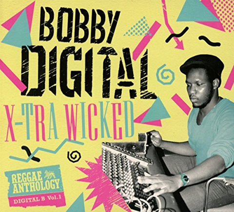 X-Tra Wicked (Bobby Digital Reggae Anthology) Audio CD