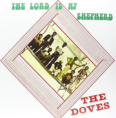 The Doves - The Lord Is My Shepherd [VINYL]