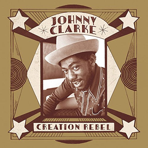 Johnny Clarke - Creation Rebel  [VINYL]