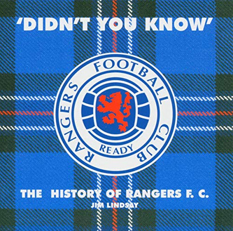 Lindsay Jim   Glasgow Rangers - Didnt You Know: A History Of R [CD]