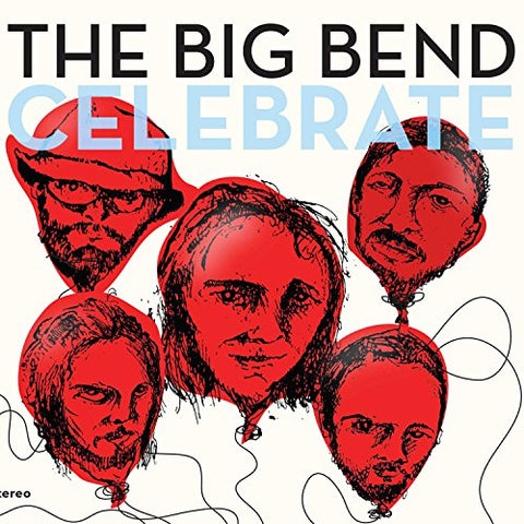 Chet Vincent & The Big Bend - Celebrate  [VINYL]
