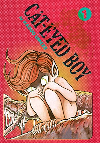 Cat-Eyed Boy: The Perfect Edition, Vol. 1: Volume 1