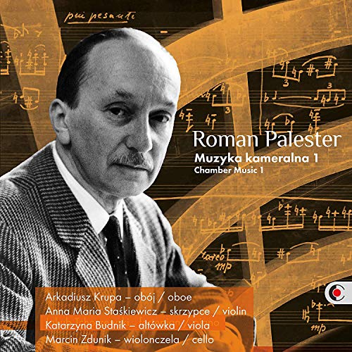 Krupa/budnik/zdunik - Roman Palester: Muzyka kameralna 1 (Chamber Music 1) [CD]