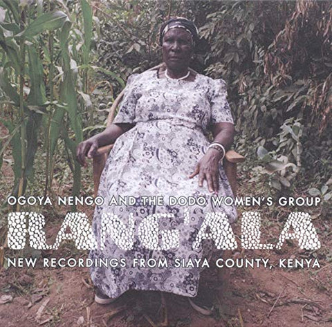 Nengo Ogoya And The Dodo Women - Rang'ala : New Recordings From Siaya County, Kenya [10"] [VINYL]