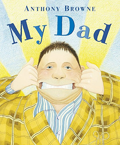 Anthony Browne - My Dad