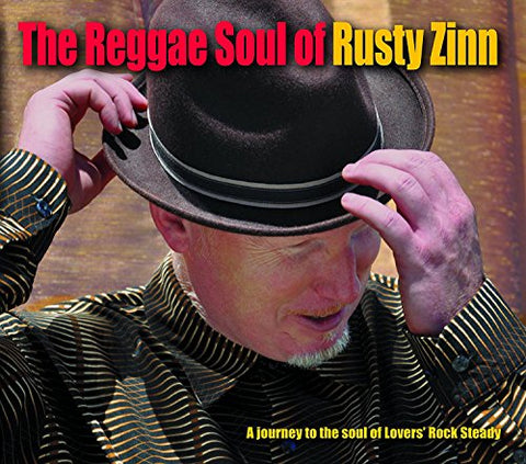 Rusty Zinn - The Reggae Soul Of Rusty Zinn [CD]