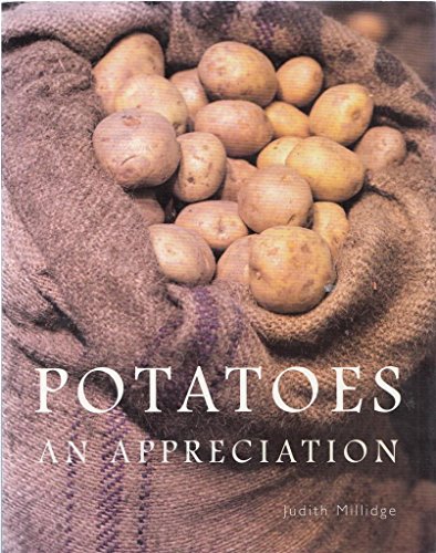 Potatoes. An Appreciation
