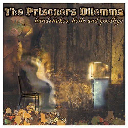 Prisoners Dilema - Handshakes, Hello And Goodbye [CD]