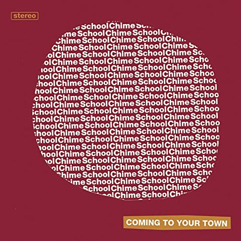 Chime School - Coming To Your Town [VINYL]