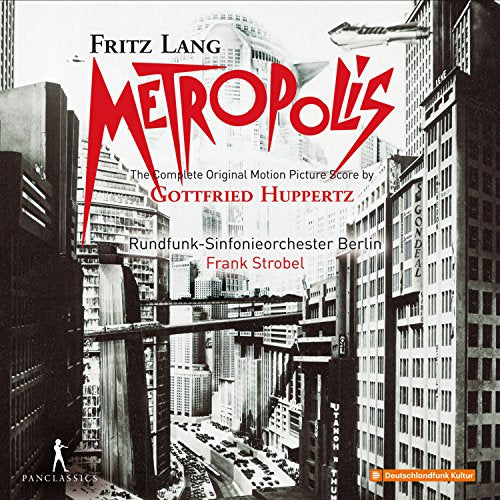 Rundfunk-sinfonieorchester Ber - Gottfried Huppertz - Metropolis [CD]