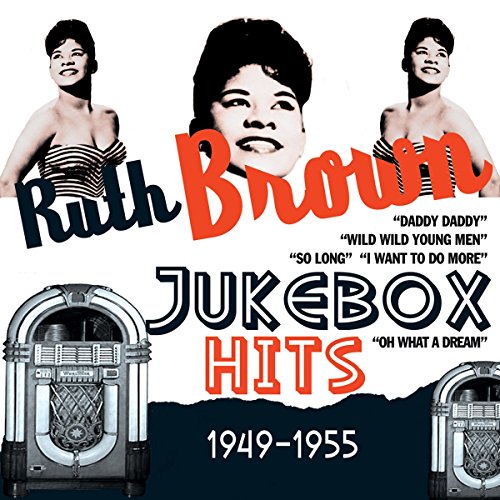 Brown Ruth - Jukebox Hits 1949-1955 [CD]