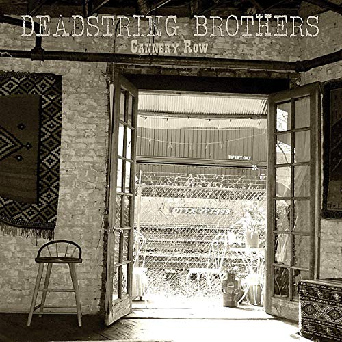 Deadstring Brothers - Cannery Row [VINYL]