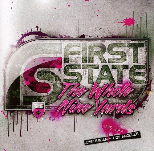 "Album cover with 'First State - The Whole Nine Yards' text and pink splatters."