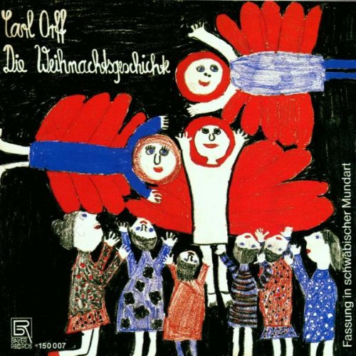 St.Agnes Stuttgart Chor - Orff/Keetman: The Nativity Story: St.Agnes Stuttgart Chor [CD]