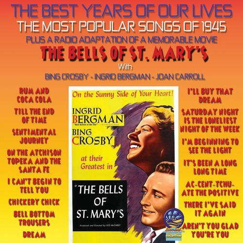 Bing Crosby/ingrid Bergman/vaughan Monroe - The Best Years Of Our Lives 1945 [CD]
