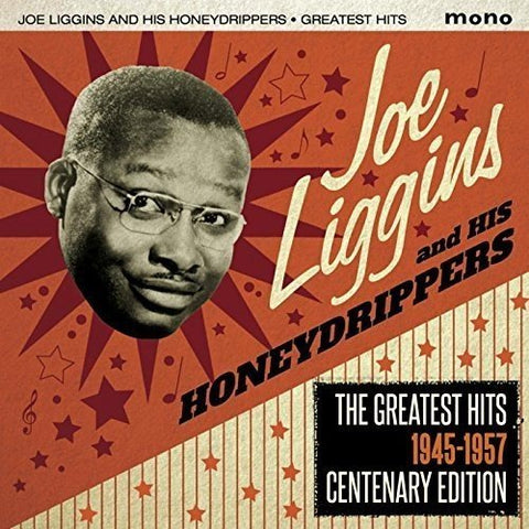 Joe Liggins and His Honeydrippers - The Greatest Hits 1945-1957 Audio CD