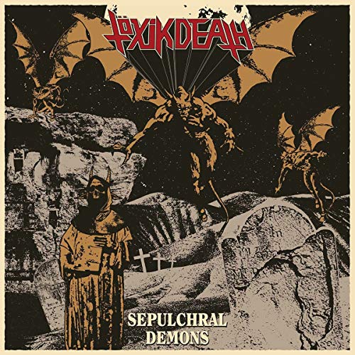 Toxik Death - Sepulchral Demons (Red Vinyl) [VINYL]