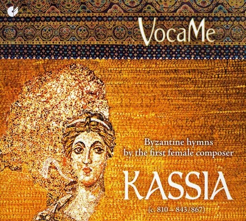 Popp/vocame - Kassia - Byzantine Hymns from the first female composer of the Occident [CD]