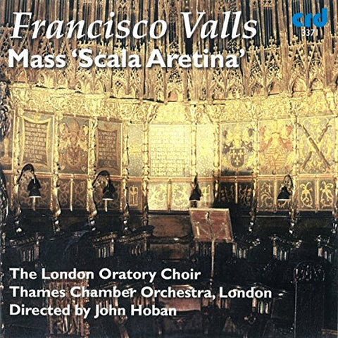 London Oratory/thames Co - Manuel Valls: Mass 'Scala Aretina' [CD]