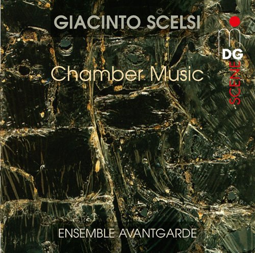 Ensemble Avantgarde - Giacinto Scelsi (1905-1988) Chamber Music [CD]