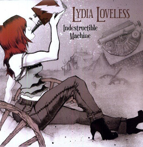 Lydia Loveless - Indestructible Machine [VINYL]