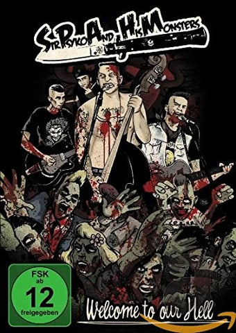 Sir Psyko and His Monsters - Welcome To Our Hell [DVD]