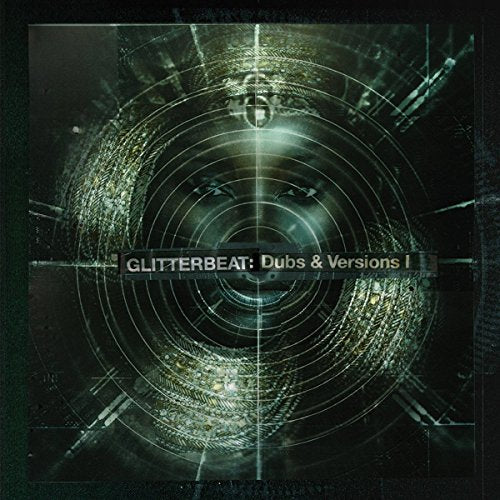 Vinyl album cover with a dark, abstract spiral design and "Glitterbeat: Dubs & Versions I" text.