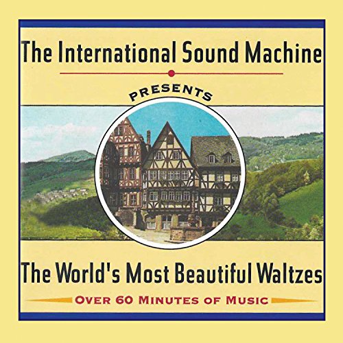 International Sound Machine - World's Most Beautiful Waltzes [CD]