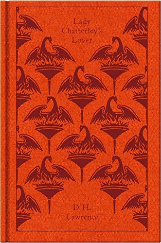 Lady Chatterley's Lover: D.H. Lawrence (Penguin Clothbound Classics)