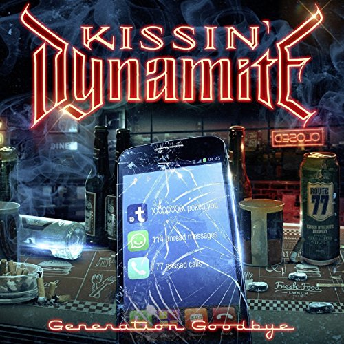 Kissin' Dynamite - Generation Goodbye [CD]