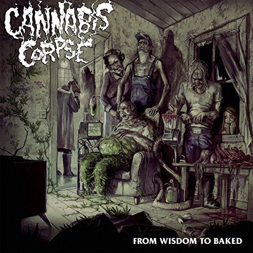 Cannabis Corpse - From Wisdom To Baked [CD]