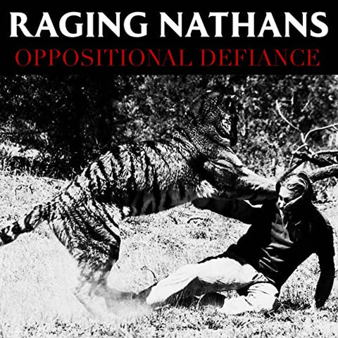 Raging Nathans - Oppositional Defiance  [VINYL]