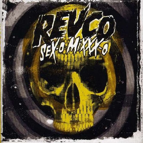 Revolting Cocks - Sex-O Mixxx-O [CD]