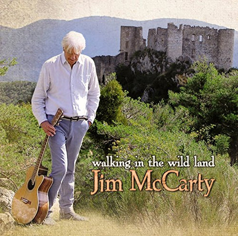 Jim Mccarty - Walking In The Wild Land [CD]