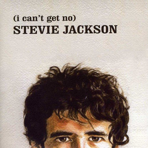 Album cover with a man's face and text "(i can't get no) STEVIE JACKSON".