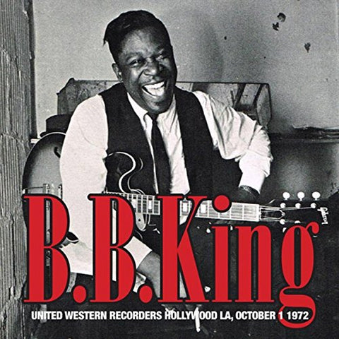 B.b. King - United Western Recorders, Hollywood LA, October 1st 1972 [CD]