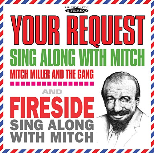 Mitch Miller and The Gang - Your Request Sing Along with Mitch / Fireside Sing Along with Mitch [CD]