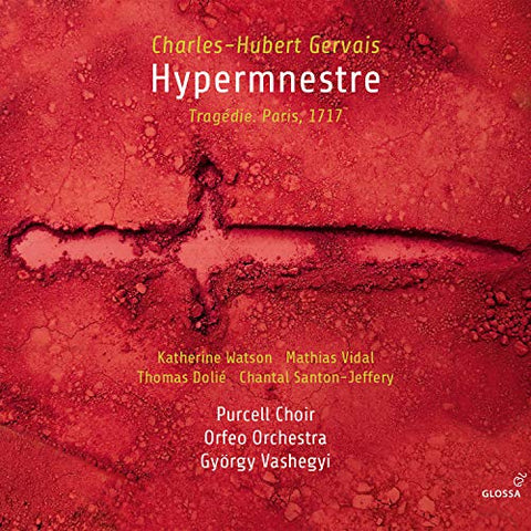 Gyorgy Vashegyi/purcell Choir/ - Charles-Hubert Gervais - Hypermnestre [CD]