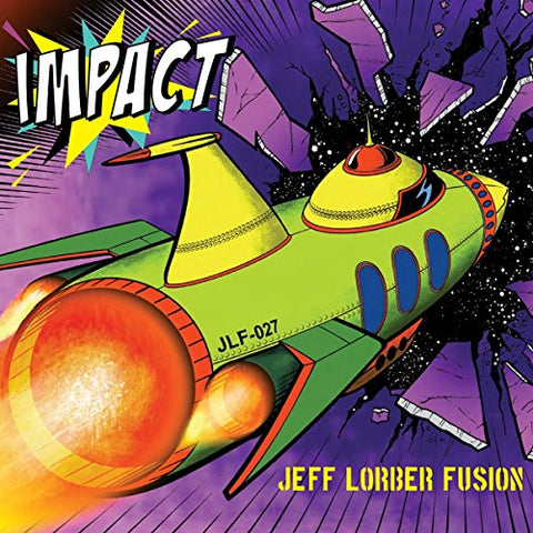 Jeff Lorber Fusion - Impact [CD]