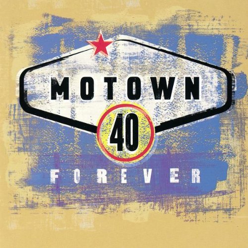 Motown 40 Forever - Motown 40 Forever [CD]