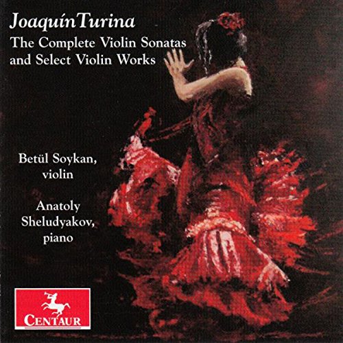 The image is a CD cover for "Joaquín Turina: The Complete Violin Sonatas and Select Violin Works" featuring a flamenco dancer. Alt text: CD cover with a flamenco dancer in a red dress.