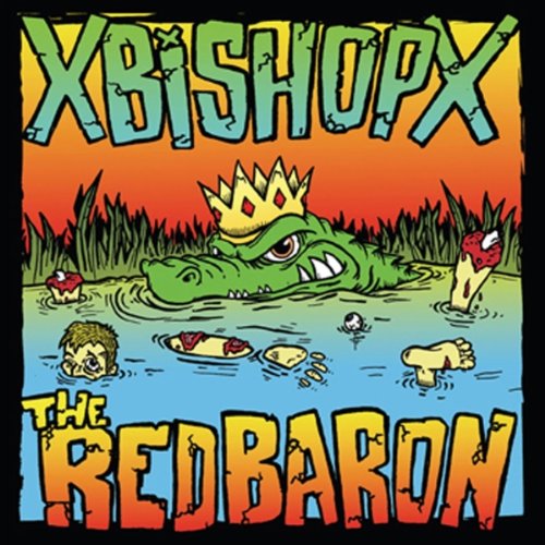 Xbishop / The Red Baron - Split [CD]