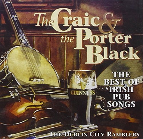 Dublin City Ramblers - The Craic And The Porter Black [CD]