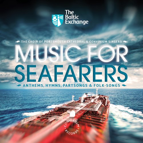 Convivium Singers - The Baltic Exchange: Music For Seafarers [CD]