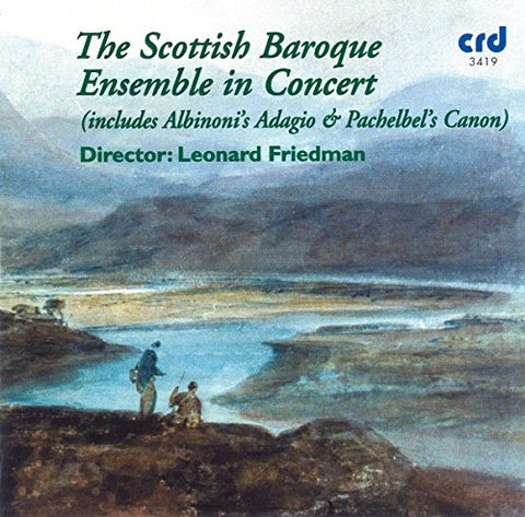 Scottish Baroque Ensemble - The Scottish Baroque Ensemble in Concert [CD]
