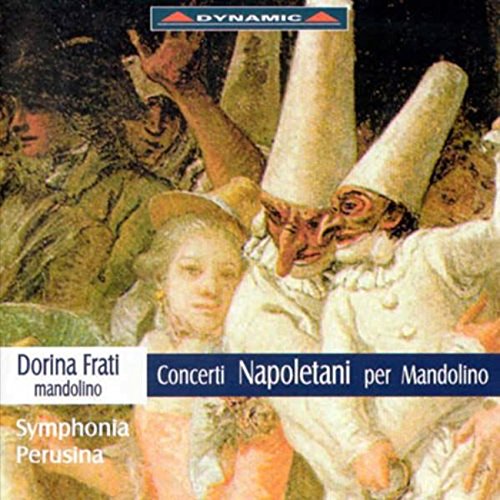 Dorina Symphonia Perusina - CONCERTI NAPOLETANI MANDOLINO [CD]