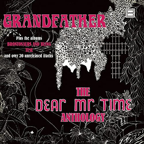 Dear Mr.time - Grandfather - The Dear Mr. Time Anthology (Digi) [CD]