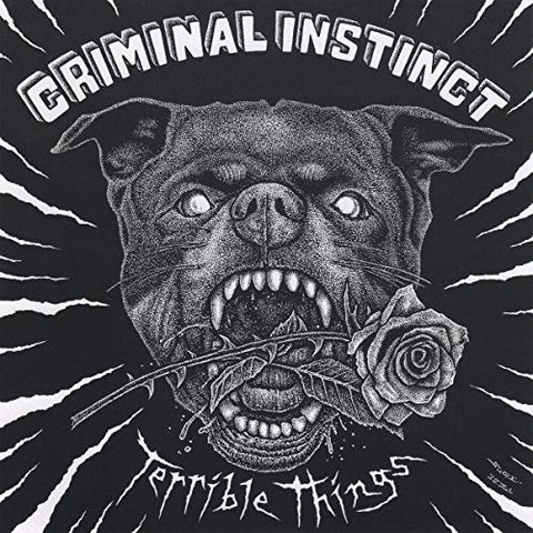 Criminal Instinct - Terrible Things [VINYL]