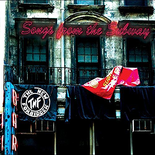 New Forbidden, The - Songs From The Subway [CD]