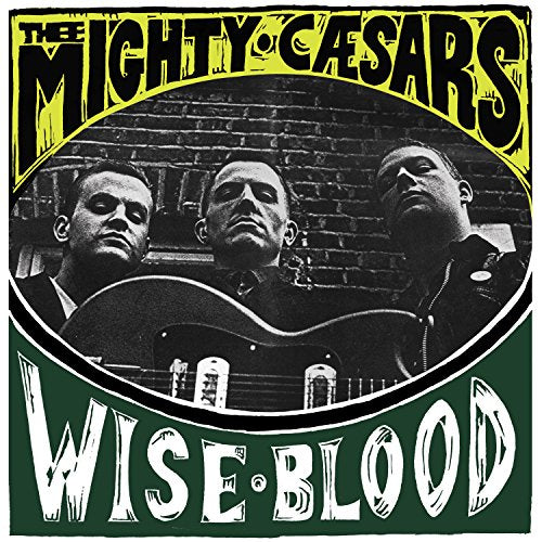 Thee Mighty Caesars - Wiseblood [VINYL]